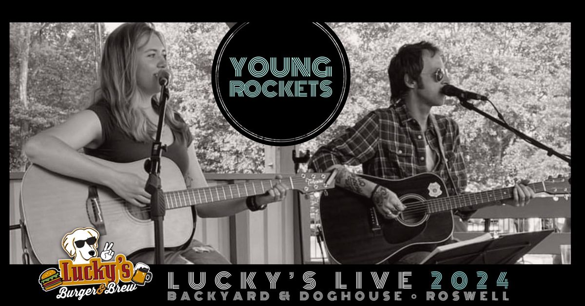 \ud83c\udfb8Lucky's LIVE 2024 Proudly Presents: YOUNG ROCKETS