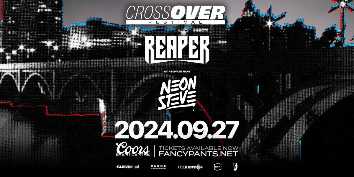 Crossover Festival feat REAPER & Neon Steve