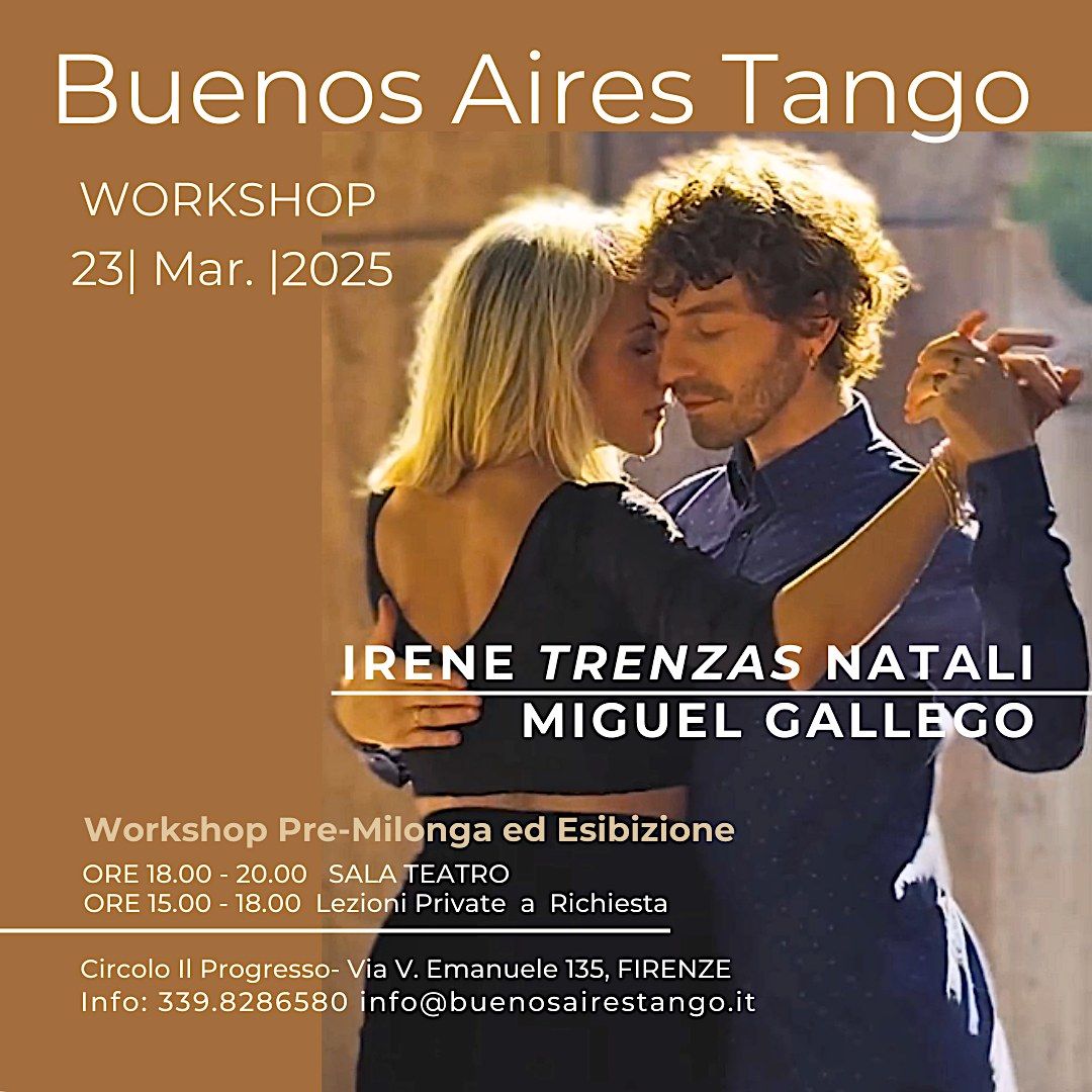 Buenos Aires Tango - Workshop con: IRENE trenzas NATALI & MIGUEL GALLEGO