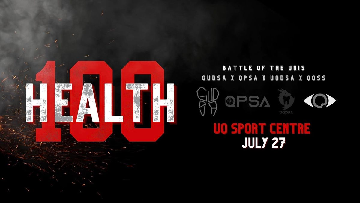Health 100: Battle of the Unis