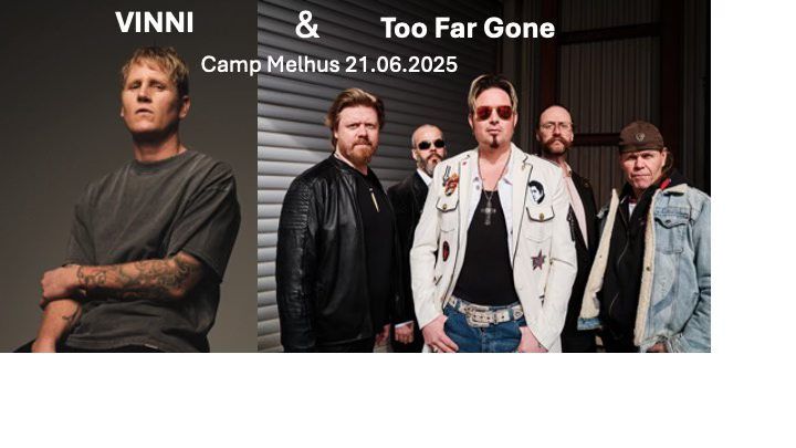 VINNI & Too Far Gone - Live Melhus sentrum 21.06.2025