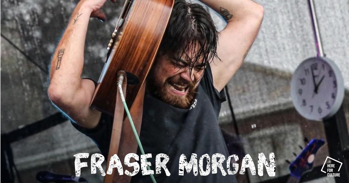 Fraser Morgan @ Parish Dive Bar, Huddersfield - Sun 10th November 2024