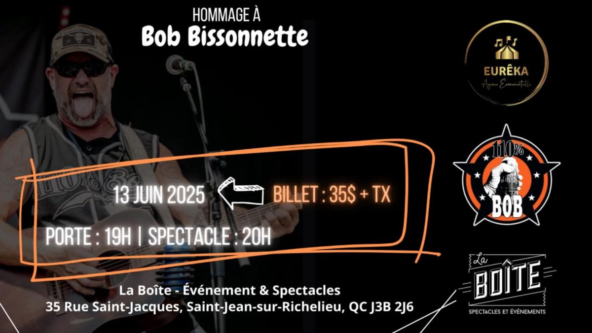 110% BOB - Hommage \u00e0 Bob Bissonnette par Lemay pis sa gang