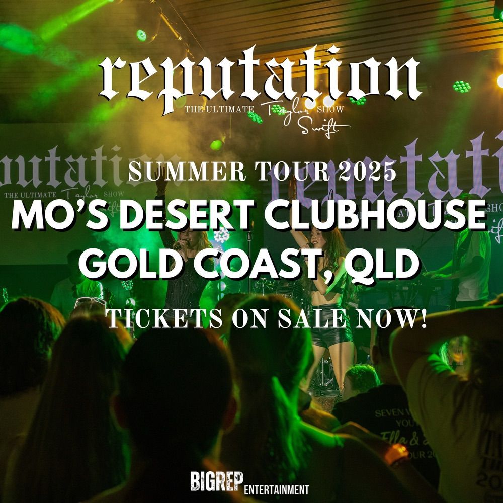 REPUTATION: The Ultimate Taylor Swift Show | GOLD COAST, QLD