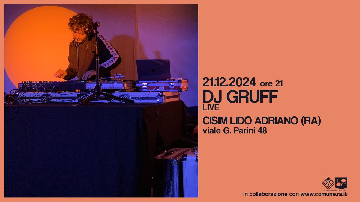 Dj Gruff live @ CISIM Lido Adriano RA