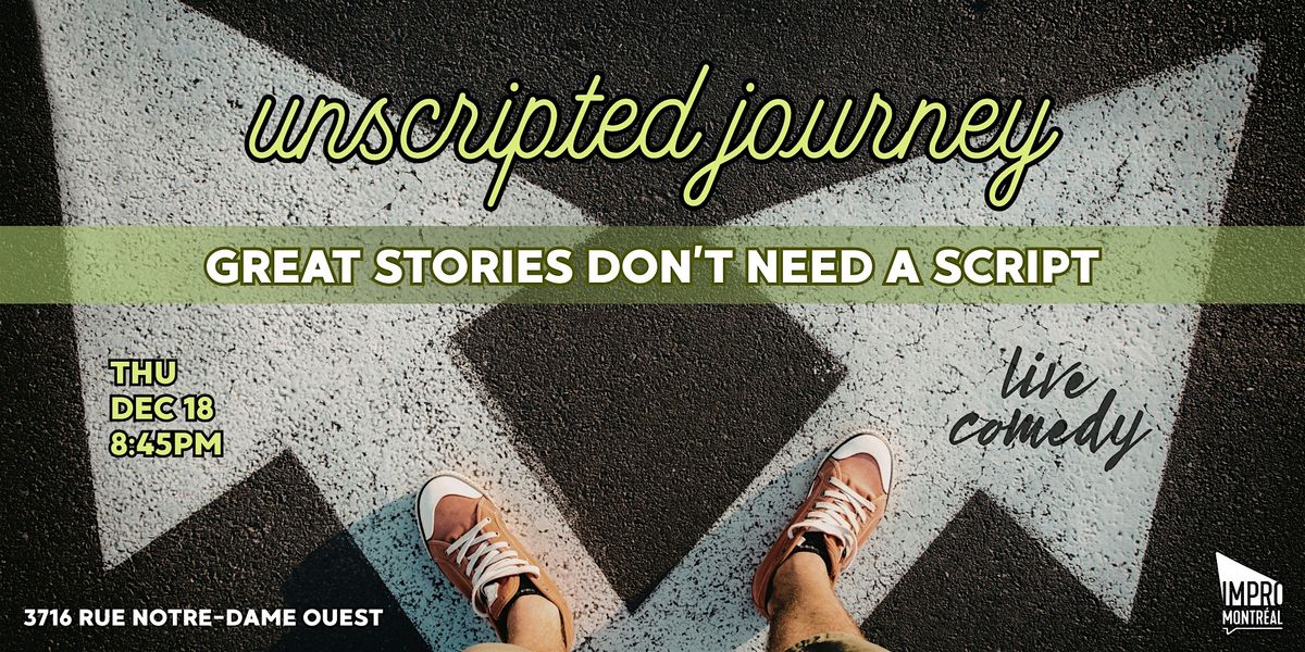 Unscripted Journey