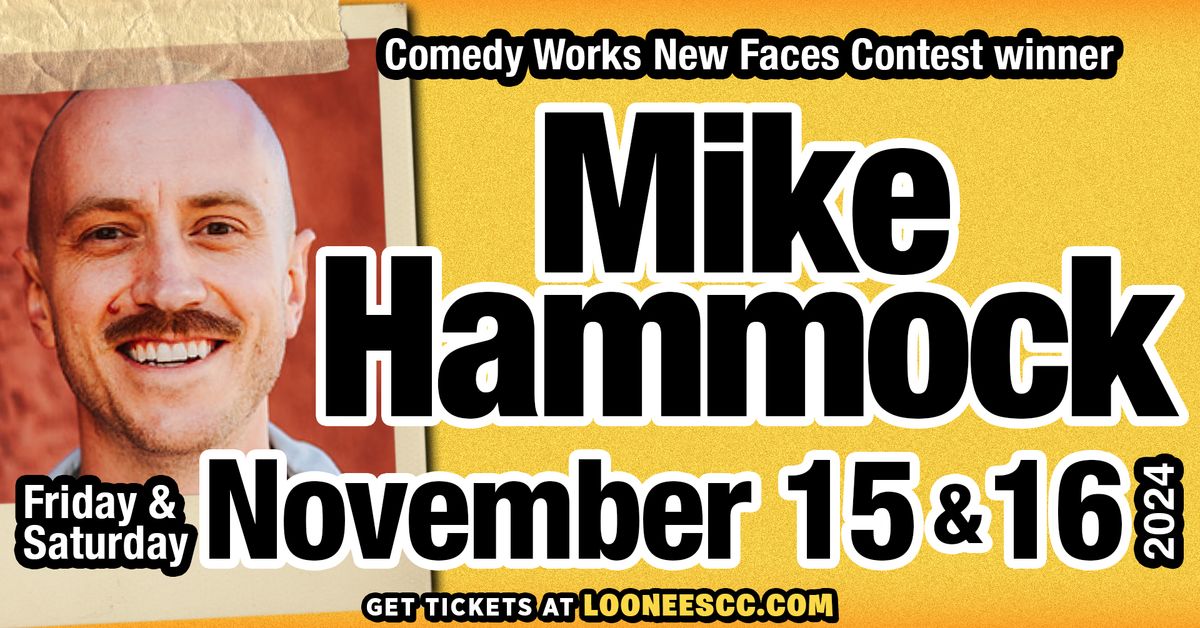 Mike Hammock LIVE! Nov 15th-16th