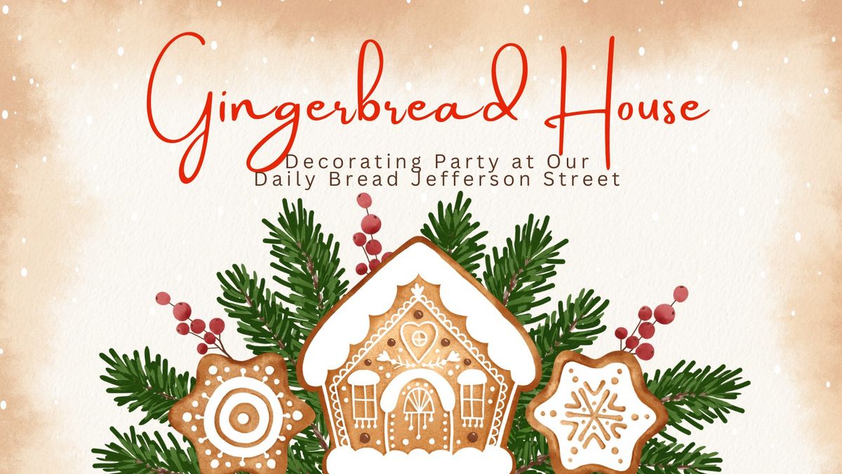 Gingerbread House Decorating Party on Jefferson Street 