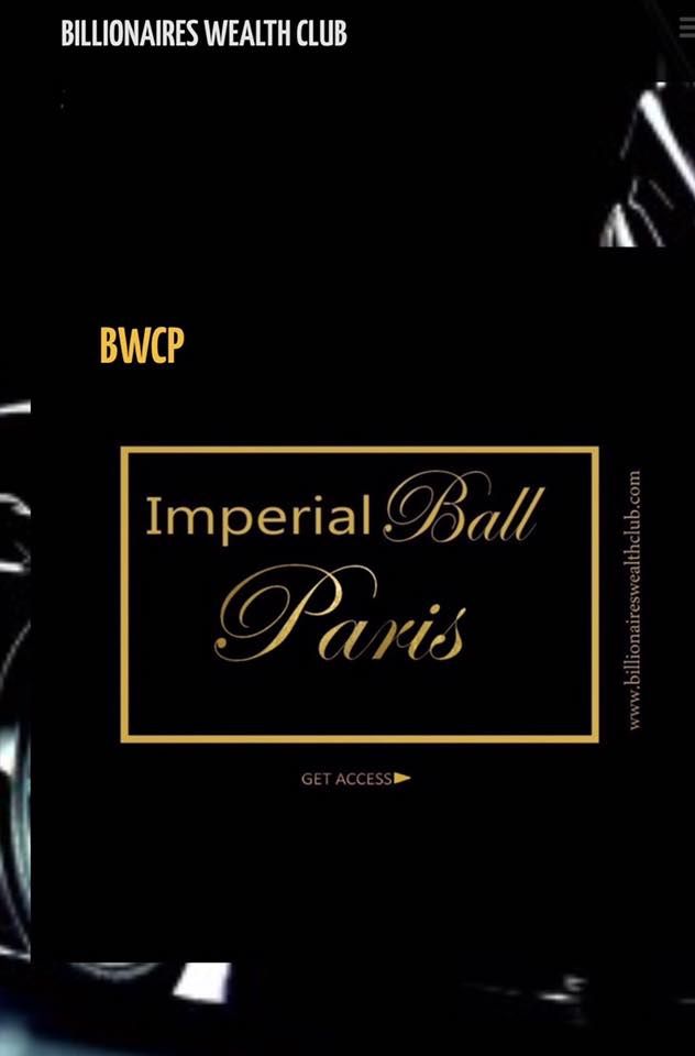Billionaires Wealth Club Imperial Ball Paris