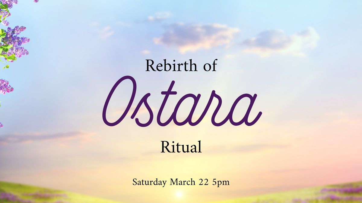 Rebirth of Ostara Ritual