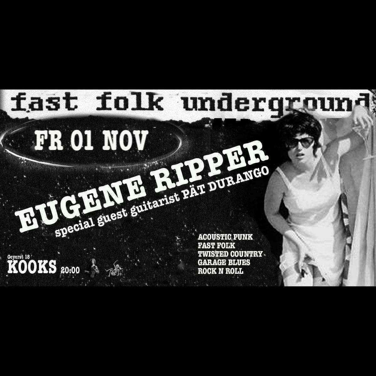 EUGENE RIPPER (Canada) w\/ guest guitarist P\u00e4t Durango ! Punk Folk Rock at Kooks (early show)