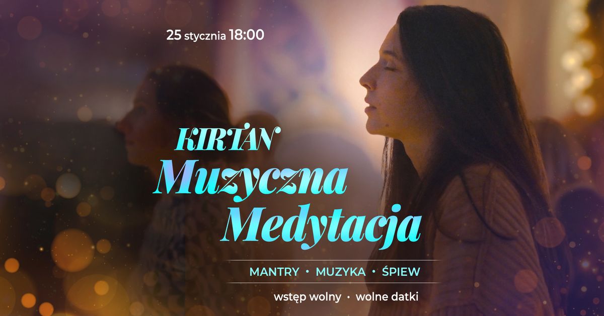 Kirtan \u2013 muzyczna medytacja