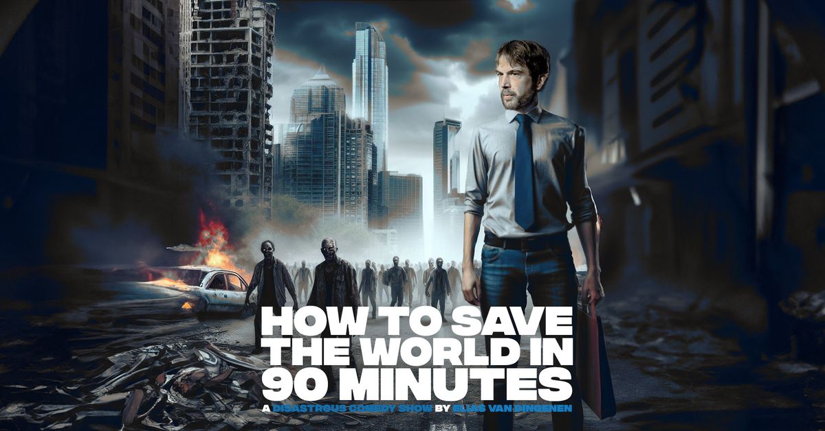 How to save the world in 90 minutes 