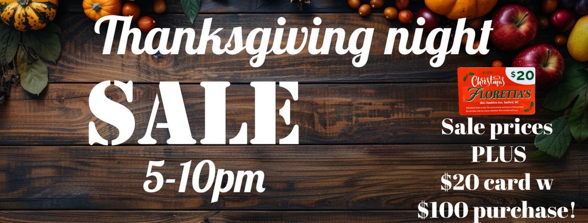 Thanksgiving Night Sale