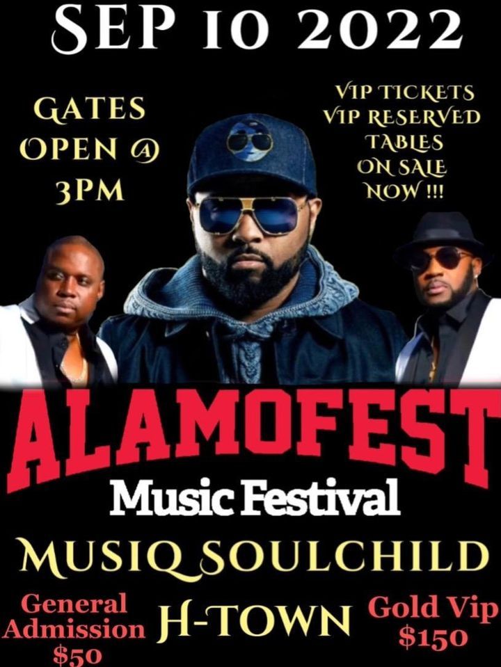ALAMOFEST Music Festival ft    MUSIQ SOULCHILD & more