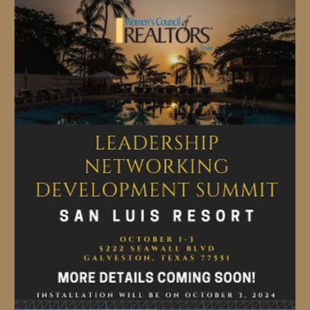 Women's Council of REALTORS\u00ae Texas | Leadership Networking Development Summit | SAVE THE DATE!!!