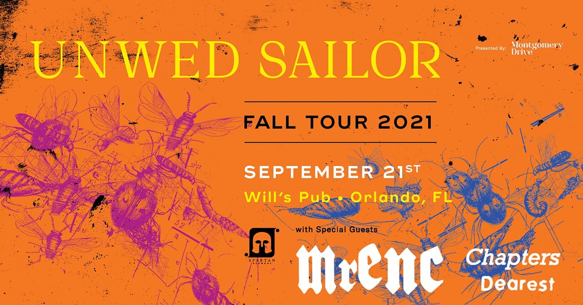 Unwed Sailor at Will's Pub with Special Guests MRENC, Chapters, and Dearest