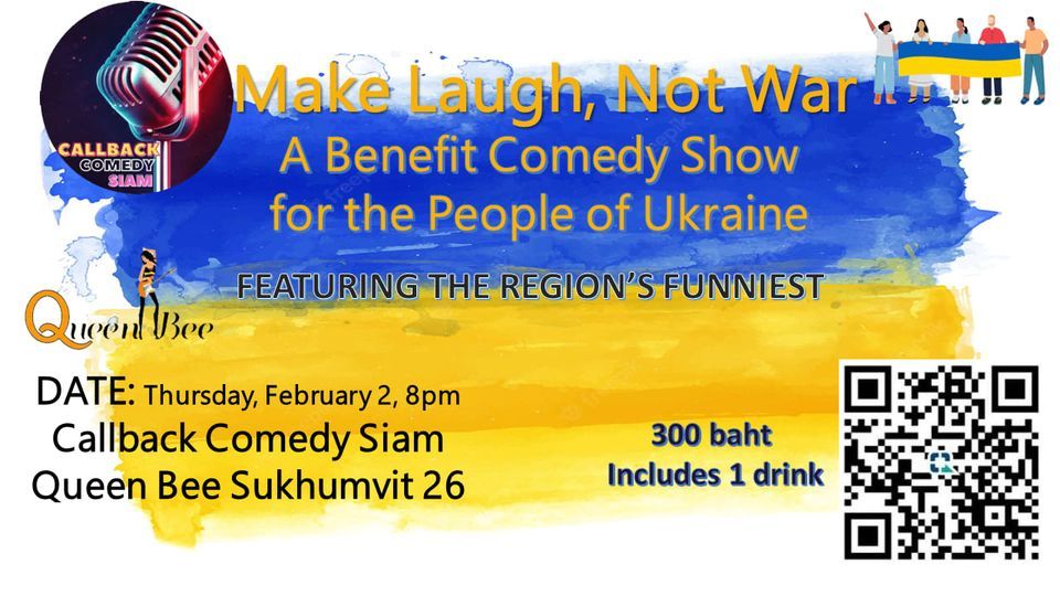 MAKE LAUGH, NOT WAR: A Benefit Comedy Show for the People of Ukraine