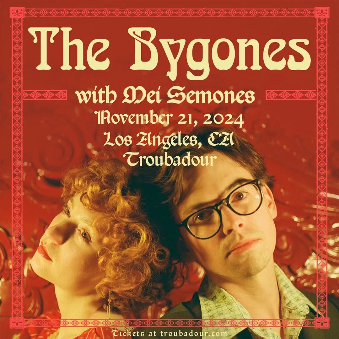 The Bygones w\/ Mei Semones at Troubadour