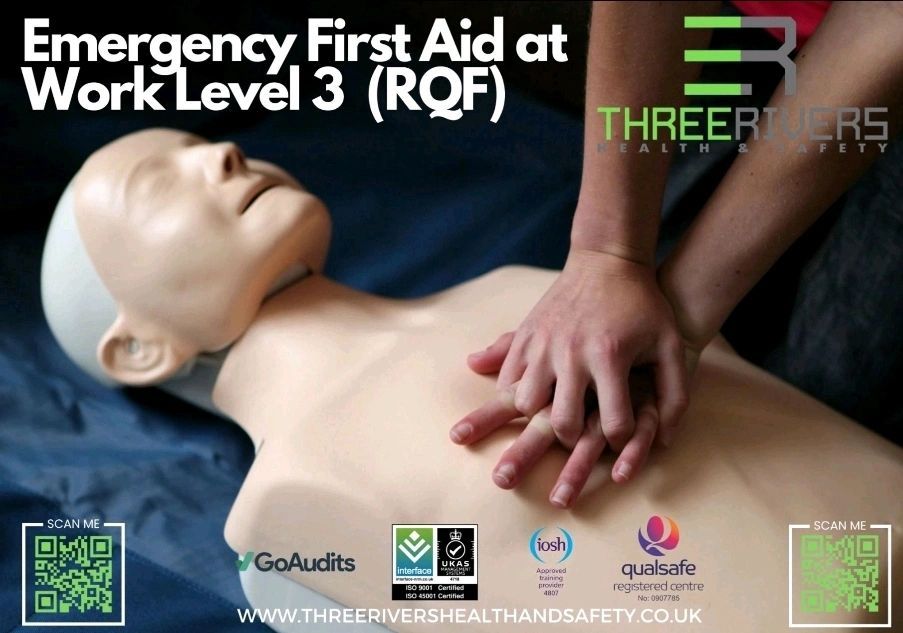 \u26d1 LEVEL 3 AWARD IN EMERGENCY FIRST AID AT WORK (RQF) \u26d1 