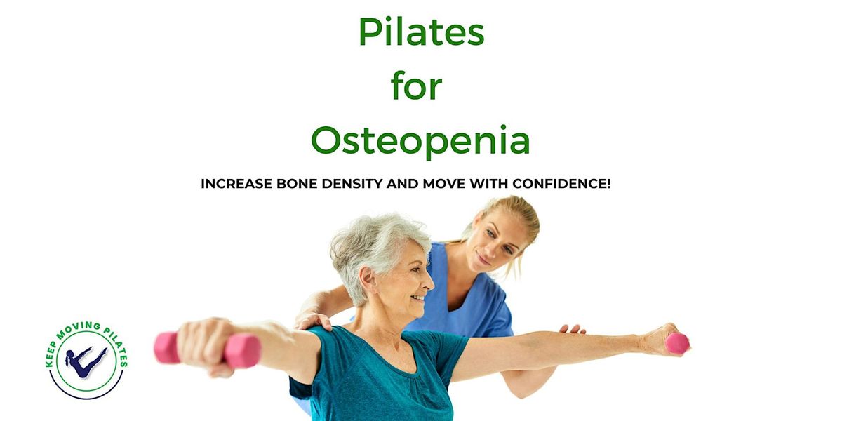 Pilates For Osteopenia 12 Weeks Program*