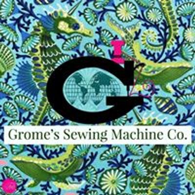 Grome's Sewing Machine