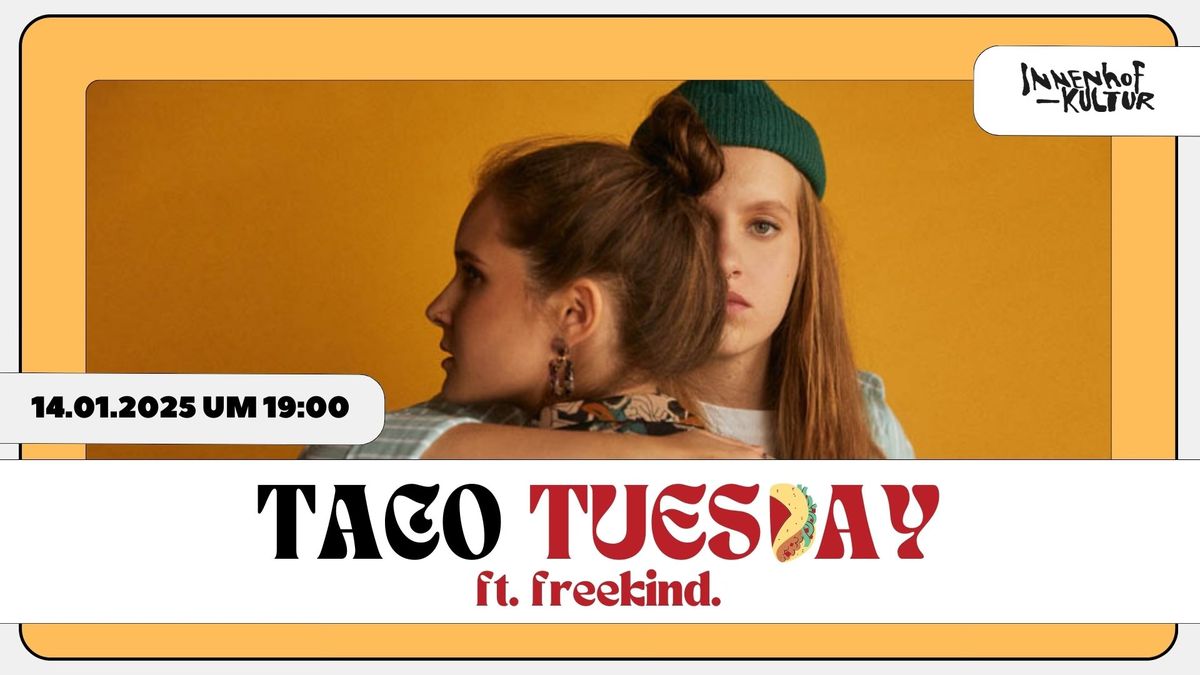 TACO TUESDAY feat. freekind. | Villa For Forest