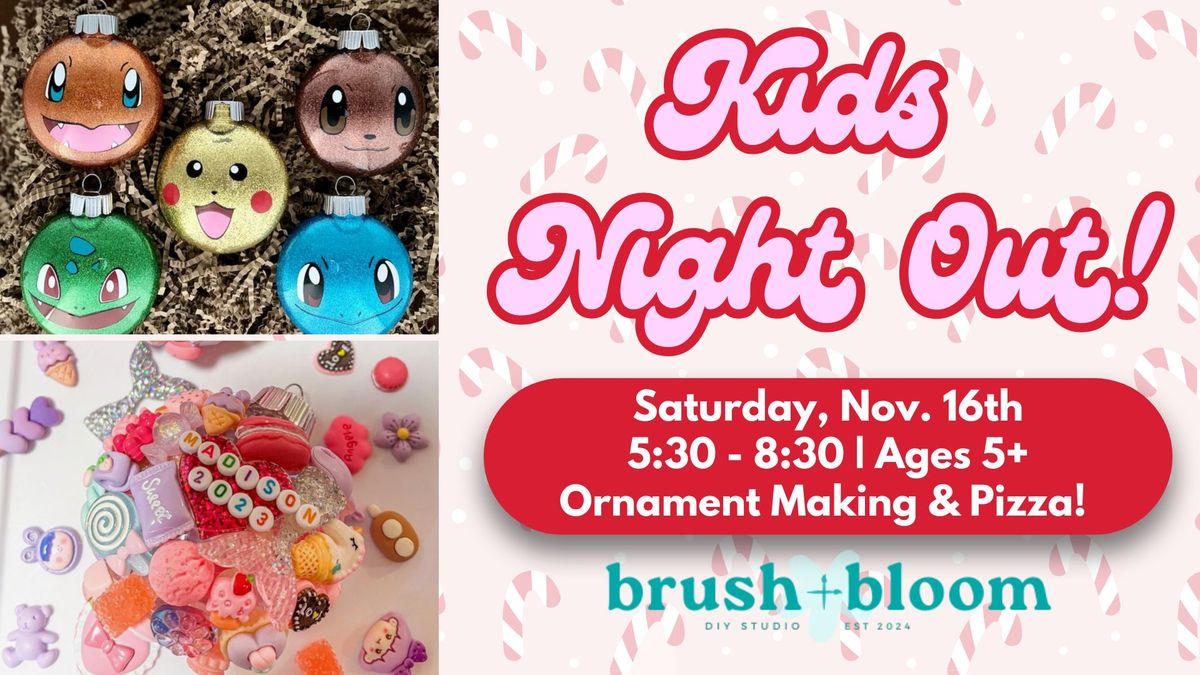 Kids Night Out: DIY Ornaments