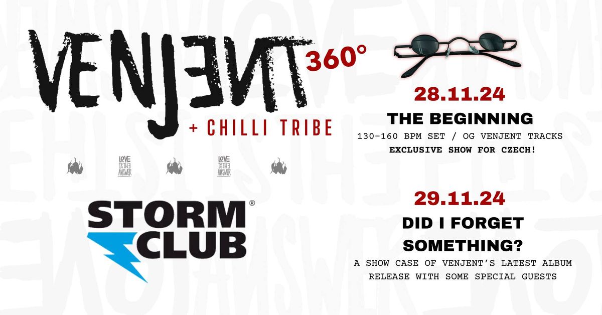 Venjent 360\u00b0: The Beggining (28.11.24) + Did i Forget Something? (29.11.24) | Storm Club Prague