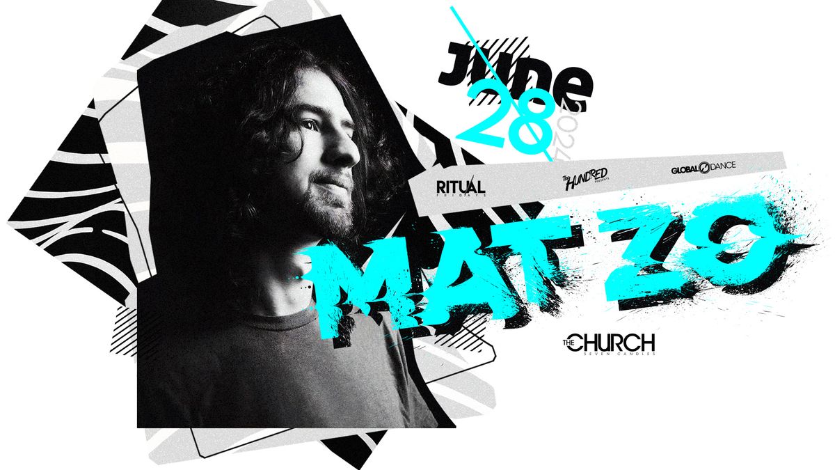 MAT ZO - RITUAL Fridays - The Church Nightclub - June 8th