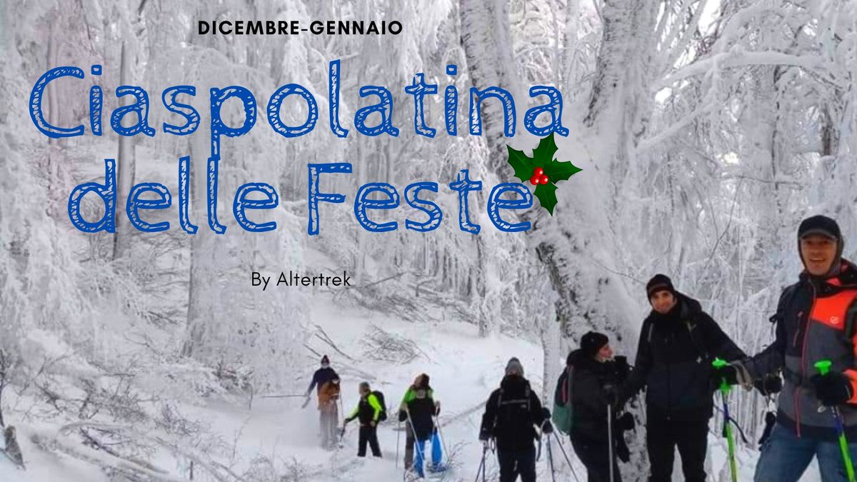 La Ciaspolatina delle Feste: facile, godibile, divertente! 