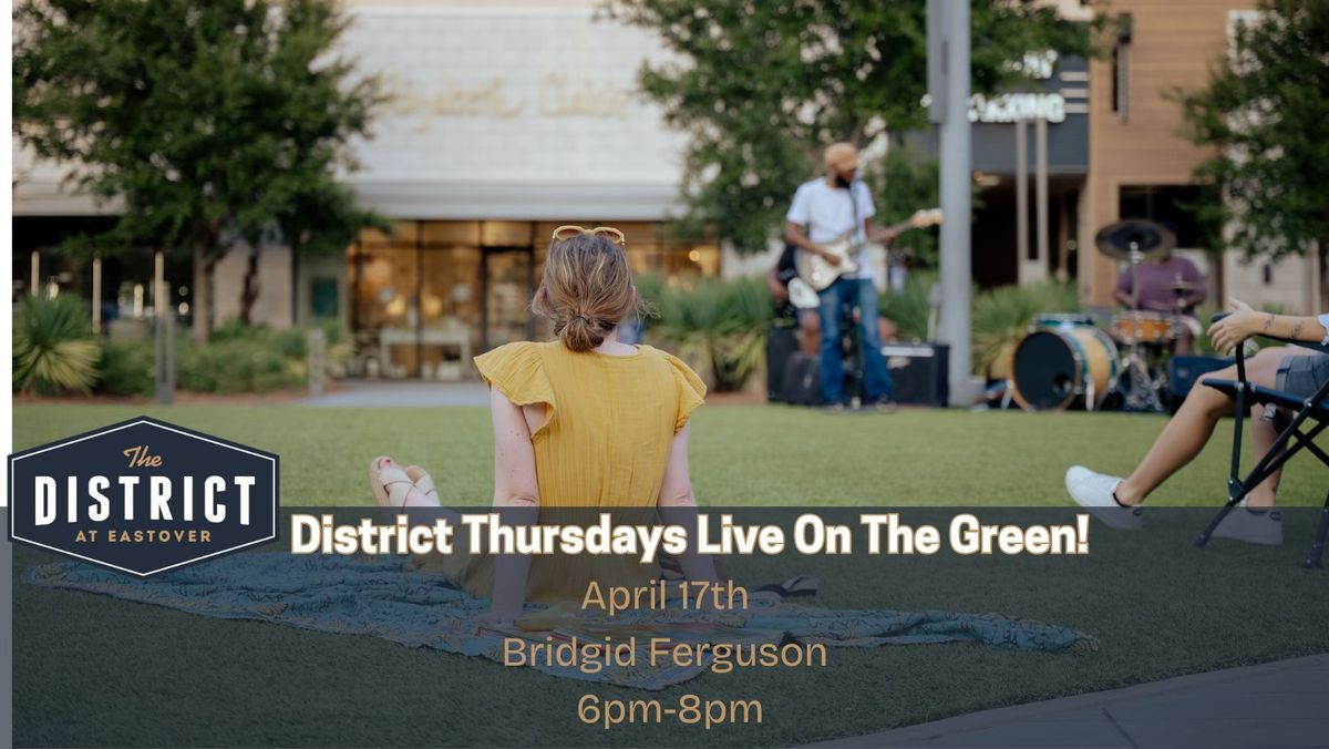 District Thursdays- Live On The Green!