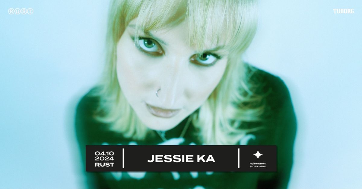 Jessie Ka \/\/ RUST