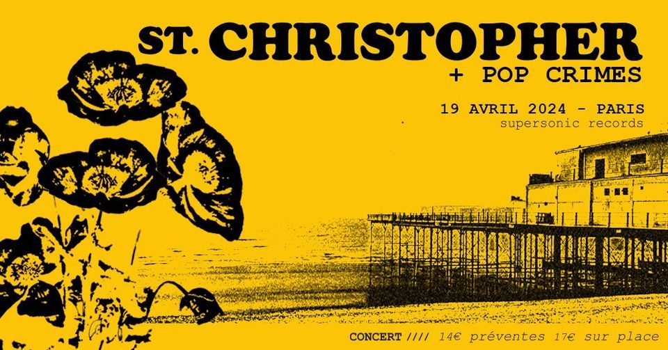 St. Christopher + Pop Crimes en concert au Supersonic Records \u00b7 Paris