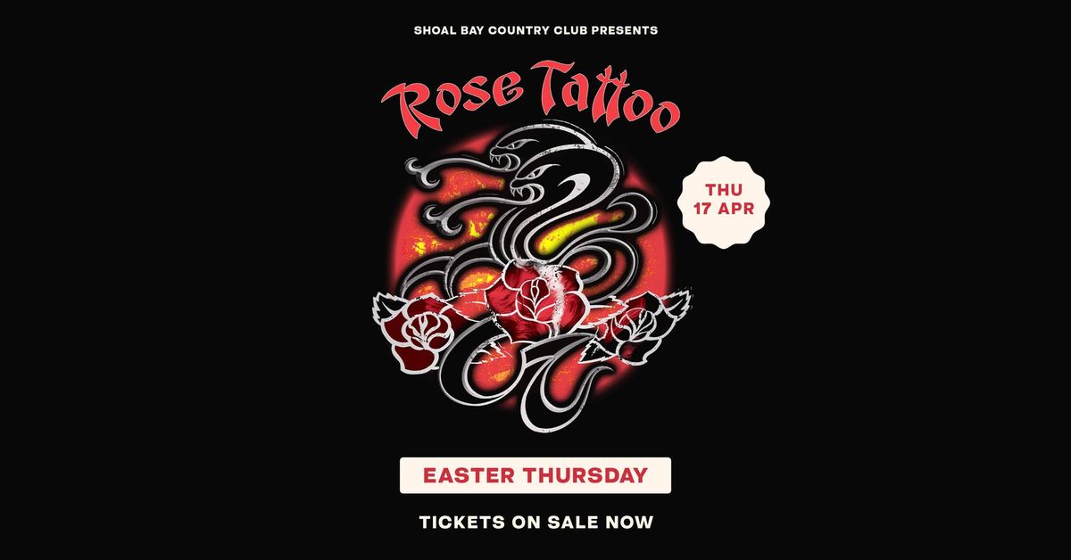 Rose Tattoo | Shoal Bay Country Club