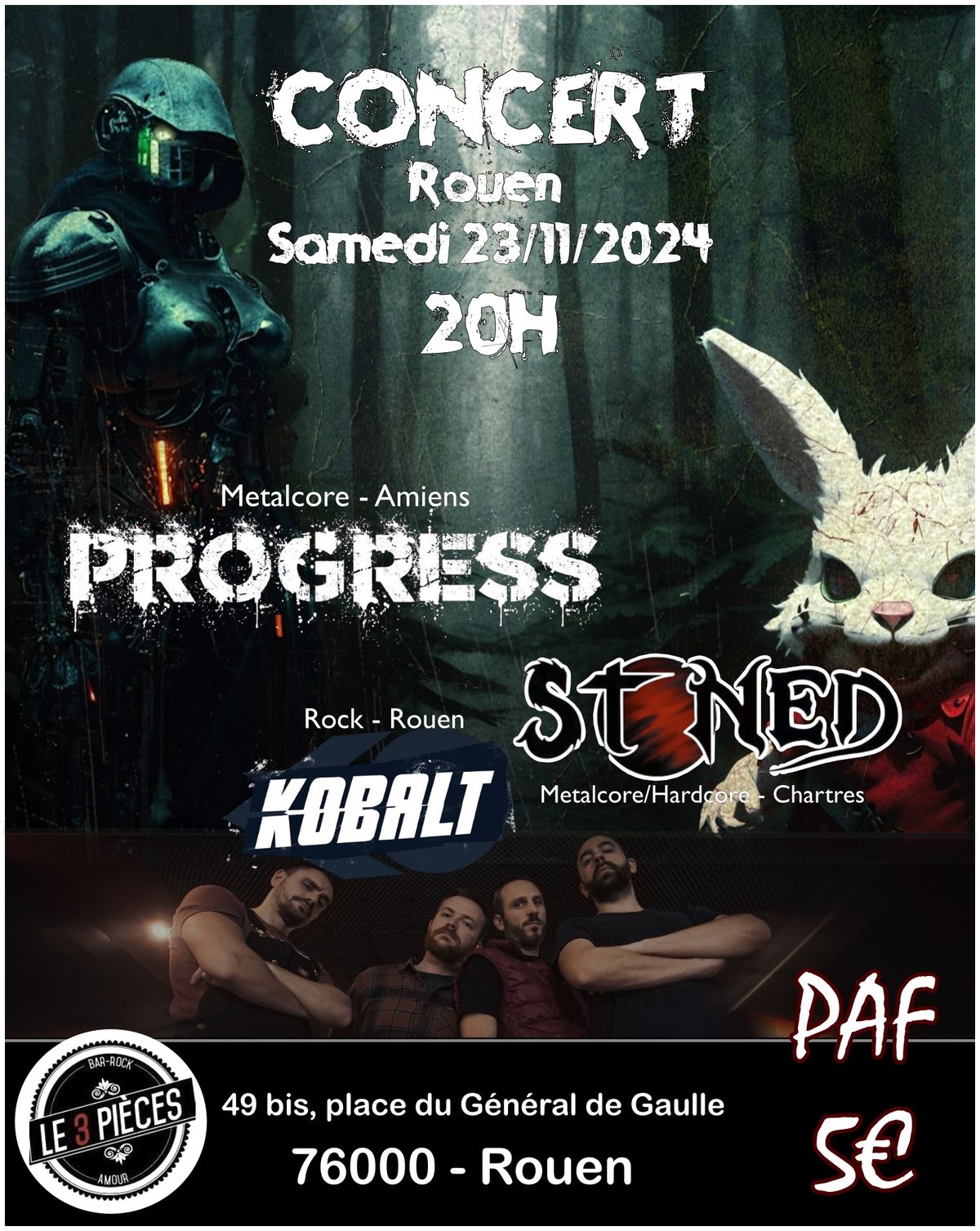 PROGRESS+STONED+KOBALT Concert Rock-Metal 3 Pi\u00e8ces Rouen