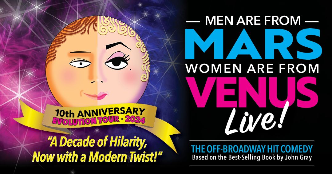 Men are from Mars - Women are from Venus LIVE - Tacoma 