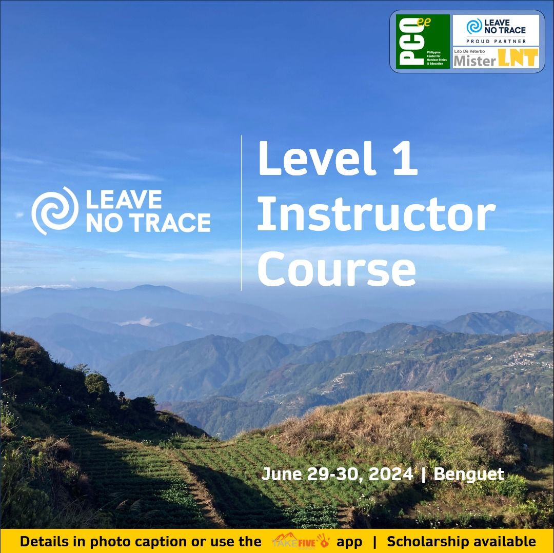 LEAVE NO TRACE Level 1 Instructor Course | Benguet