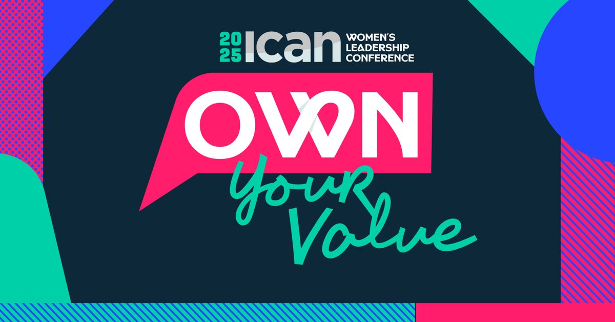 2025 ICAN Women\u2019s Leadership Conference