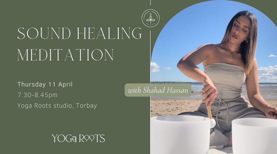 Sound Healing Meditation - with Shahad Hassan