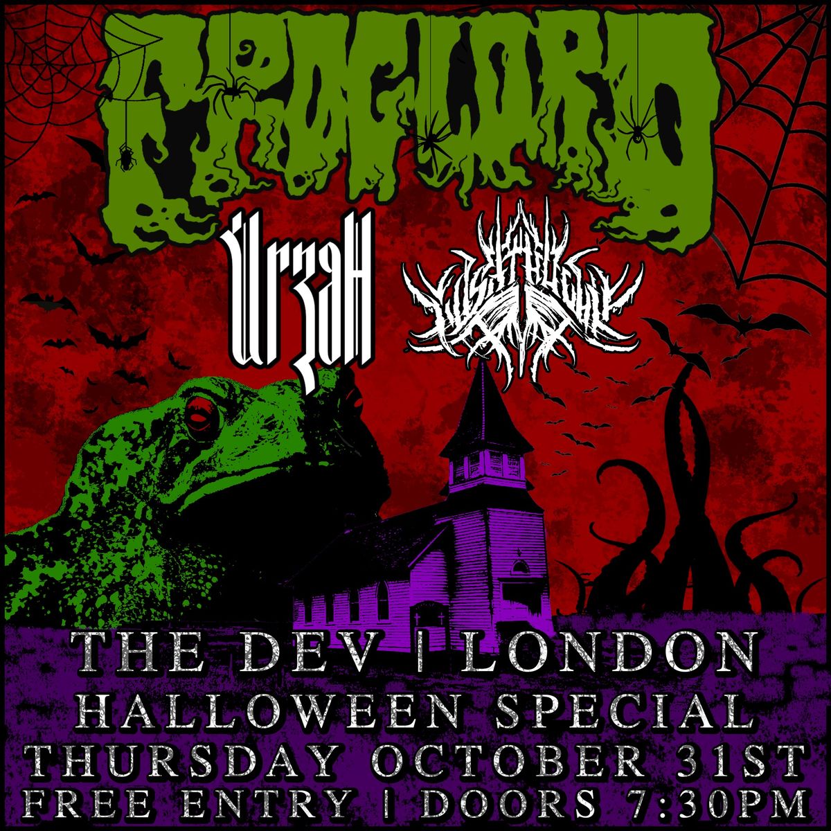 Froglord + Urzah + Kushthulu | London Halloween Special