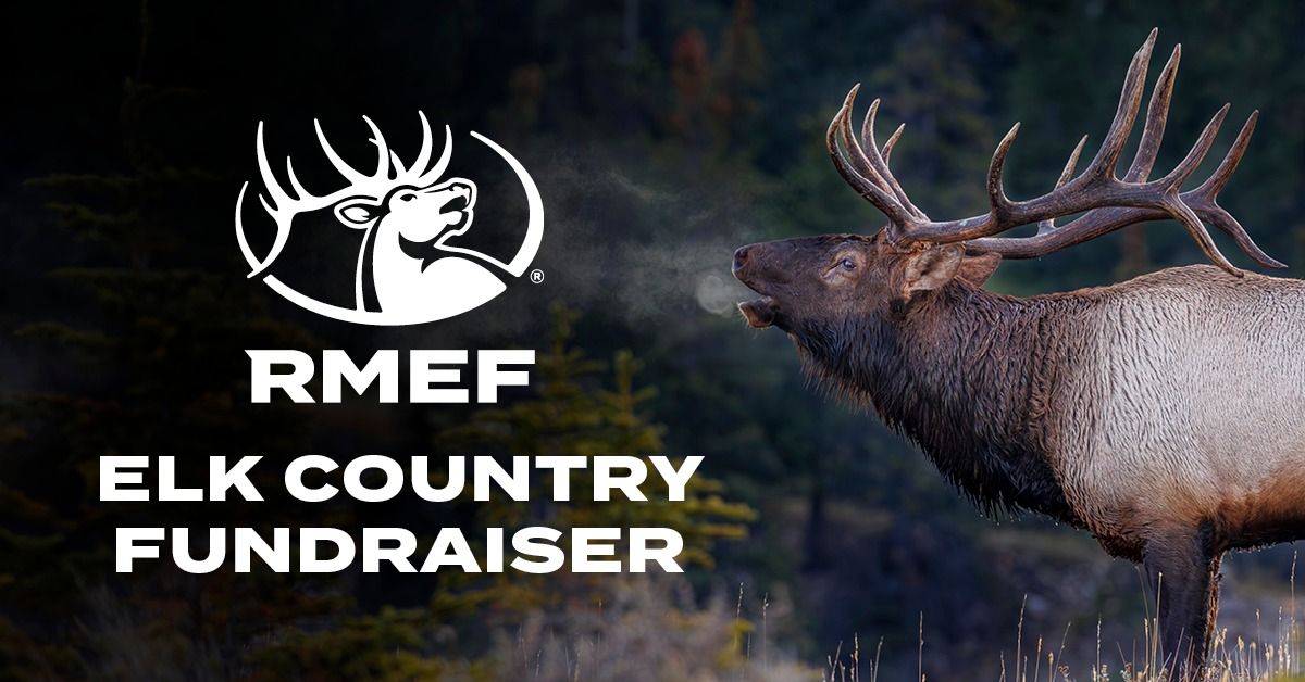 RMEF Central Oregon Chapter Big Game Banquet