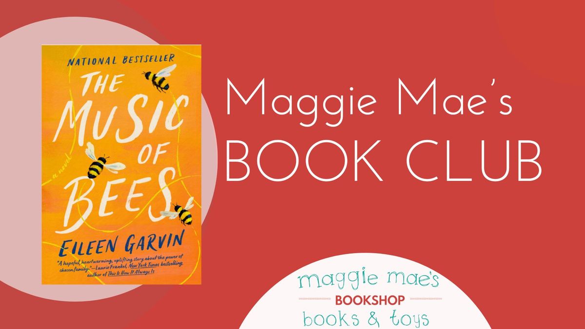 Maggie Mae's Book Club: Music Of Bees by Garvin