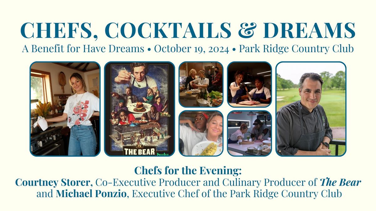 Chefs, Cocktails & Dreams