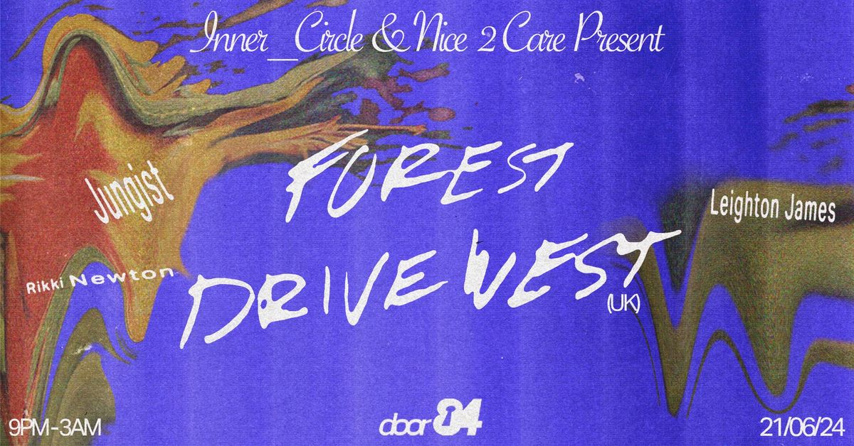 Inner Circle & Nice 2 Care Presents: Forest Drive West