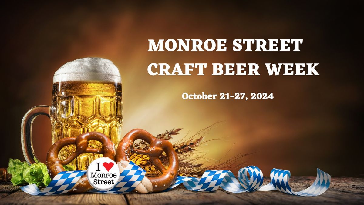 Monroe Street Craft Beer Week