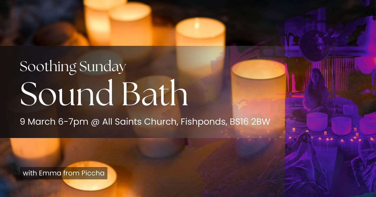 Soothing Sunday SOUND BATH | Bristol