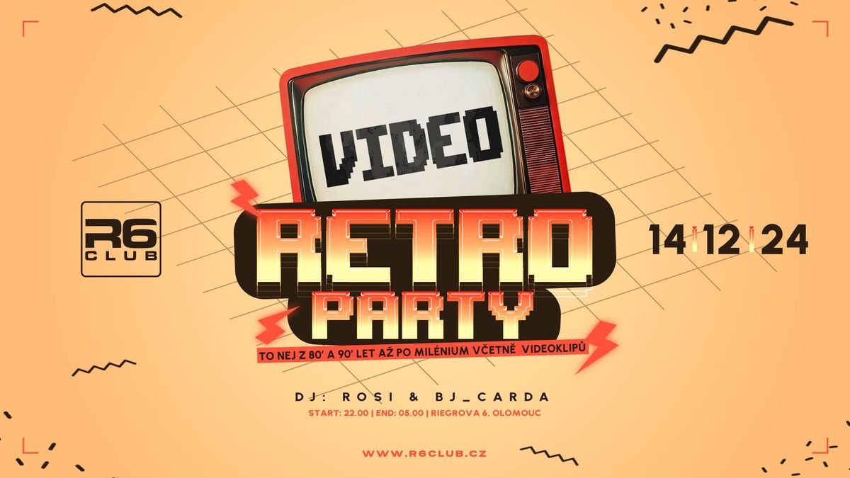 VIDEO RETRO PARTY \/ R6 Club 14.12.24