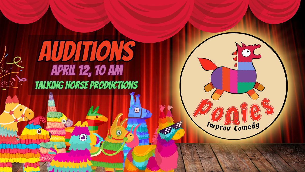 Ponies Improv Auditions