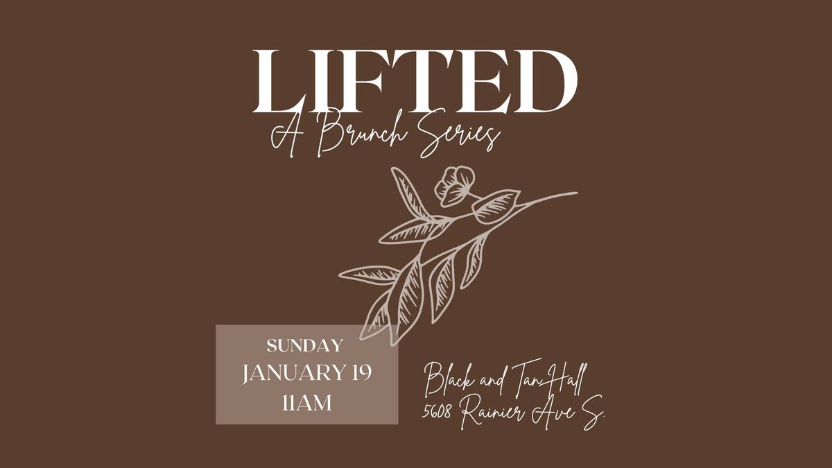 LIFTED: A Brunch Series